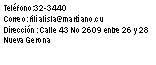 Cuadro de texto: Telfono:32-3440Correo: filialisla@martiano.cuDireccin: Calle 43 No 2609 entre 26 y 28 Nueva Gerona