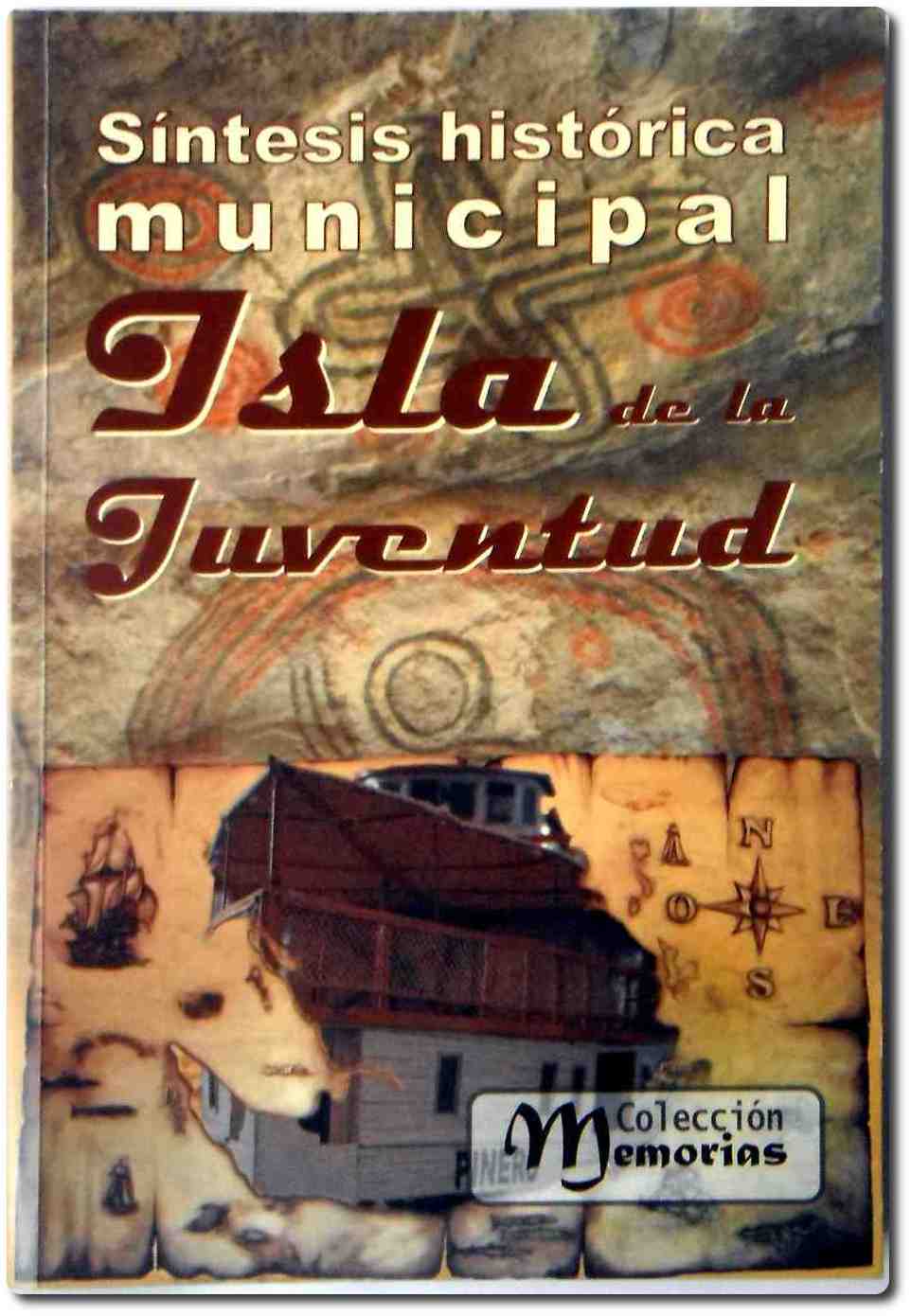 Libro Síntesis histórica municipal Isla de la Juventud